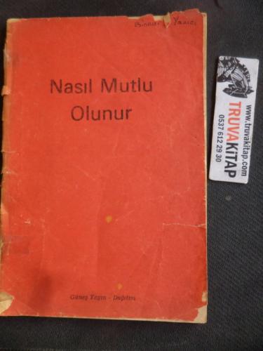Nasıl Mutlu Olunur