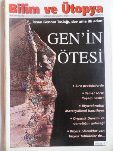 Bilim ve Ütopya 2001 / 82 - Gen'in Ötesi