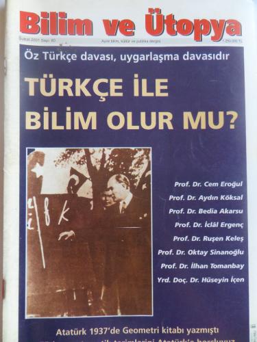 Bilim ve Ütopya 2001 / 80 - Türkçe İle Bilim Olur Mu?