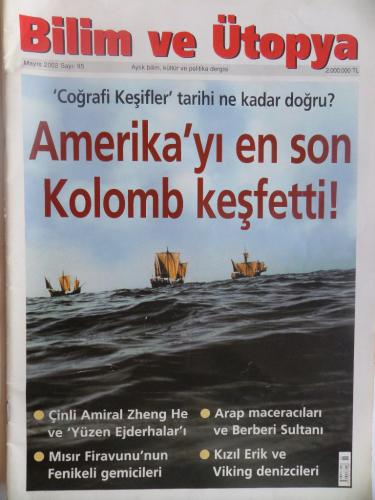 Bilim ve Ütopya 2002 / 95 - Amerika'yı En Son Kolomb Keşfetti!