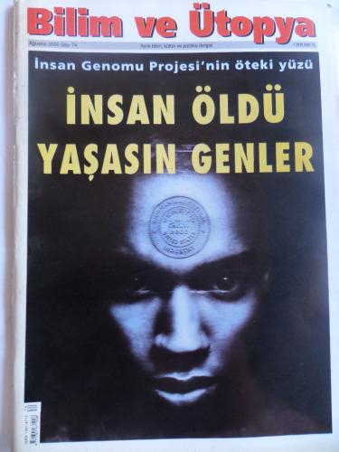 Bilim ve Ütopya 2000 / 74 - İnsan Öldü Yaşasın Genler