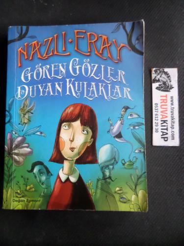 Gören Gözler Duyan Kulaklar