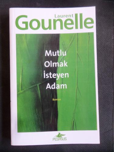 Mutlu Olmak İsteyen Adam