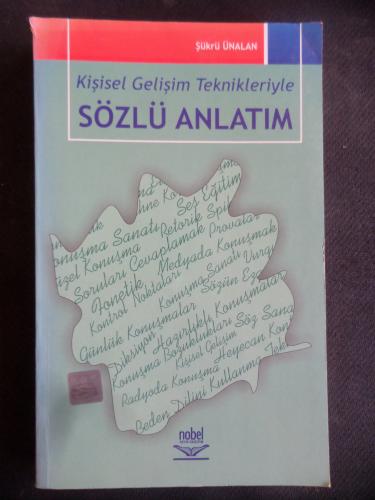 Kişisel Gelişim Teknikleriyle Sözlü Anlatım Şükrü Ünalan