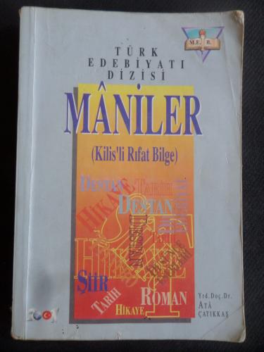Maniler (Kilis'li Rıfat Bilge) Ata Çatıkkaş