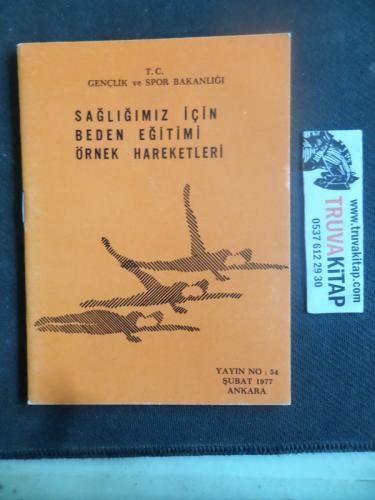 Sağlığımız İçin Beden Eğitimi Örnek Hareketleri