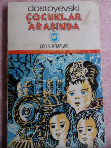 Çocuklar Arasında Fyodor Dostoyevski