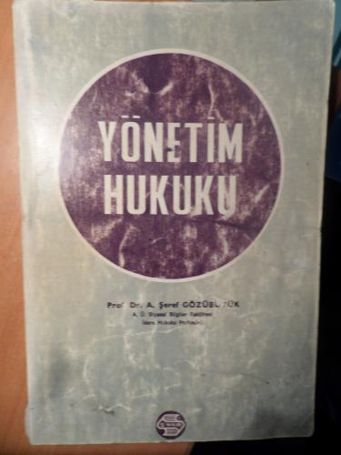 Yönetim Hukuku A. Şeref Gözübüyük