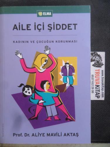 Aile İçi Şiddet Kadının ve Çocuğun Korunması