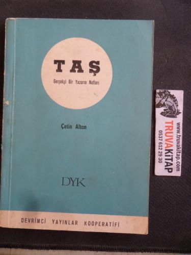 Taş Gerçekçi Bir Yazarın Notları Çetin Altan