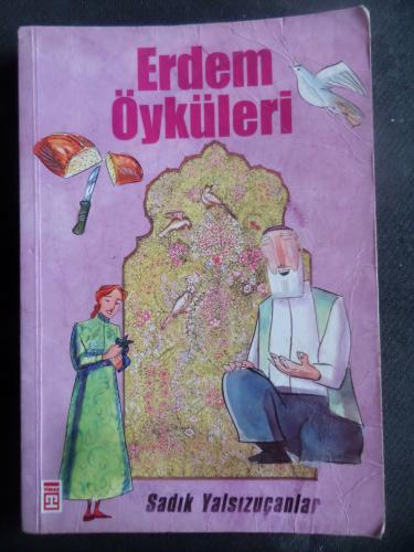 Erdem Öyküler Sadık Yalsızuçanlar