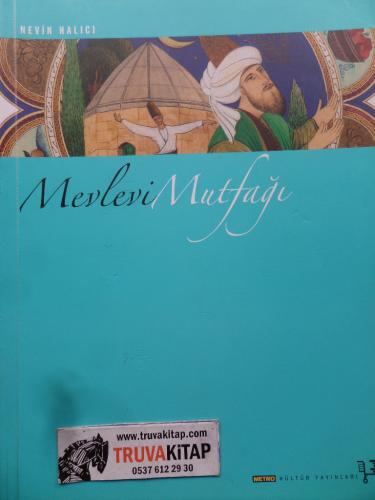 Mevlevi Mutfağı Nevin Halıcı Nevin Halıcı