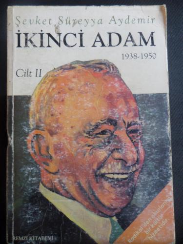 İkinci Adam Cilt II* Şevket Süreyya Aydemir