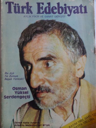 Türk Edebiyatı Aylık Fikir ve Sanat Dergisi 1983 / 122 - Osman Yüksel Serdengeçti