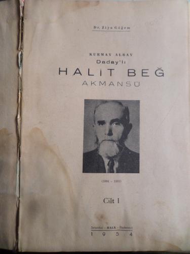 Kurmay Albay Dadaylı Halit Beğ Akmansü 1. Cilt Ziya Göğem