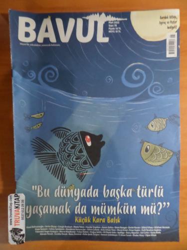 Bavul Dergisi 2022 / 78 - Bu Dünyada Başka Türlü Yaşamak da Mümkün Mü?