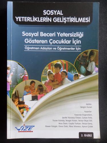 Sosyal Yeterliliklerin Geliştirilmesi - Sosyal Beceri Yetersizliği Gösteren Çocuklar İçin