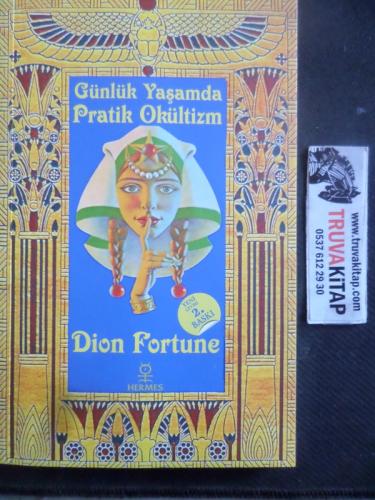 Günlük Yaşamda Pratik Okültizm