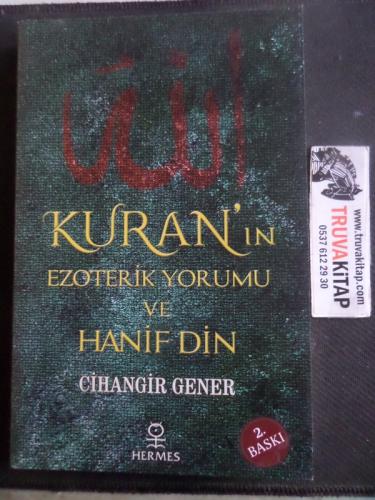 Kuran'ın Ezoterik Yorumu ve Hanif Din
