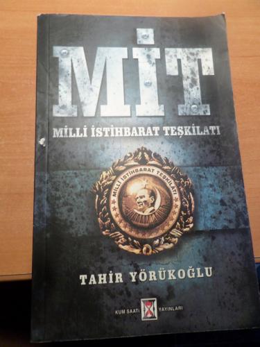 MİT Milli İstihbarat Teşkilatı Tahir Yörükoğlu