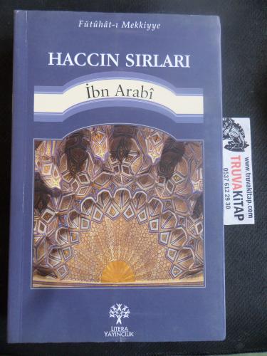 Haccın Sırları - Fütuhatı Mekkiyye