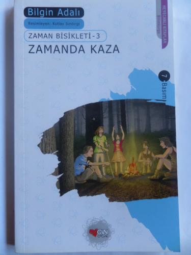 Zaman Bisikleti - 3 / Zamanda Kaza Bilgin Adalı