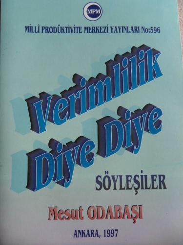 Verimlilik Diye Diye Söyleyişiler