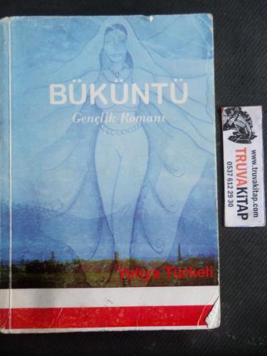 Büküntü - Gençlik Romanı