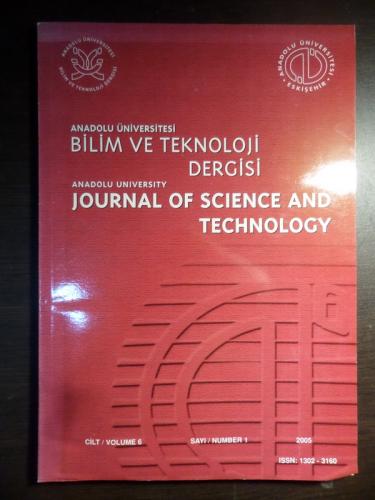 Anadolu Üniversitesi Bilim Ve Teknoloji Dergisi 2005 / 01