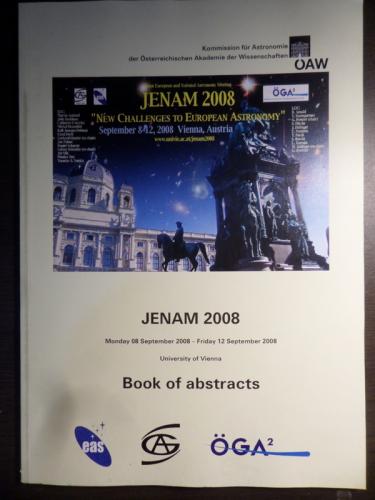 Jenam 2008 - New Challenges To Europeanm Astronomy / September 8-12, 2008 Vienna , Austria