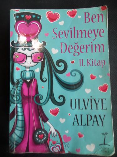 Ben Sevilmeye Değerim II. Kitap