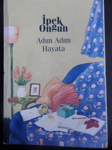 Adım Adım Hayata İpek Ongun