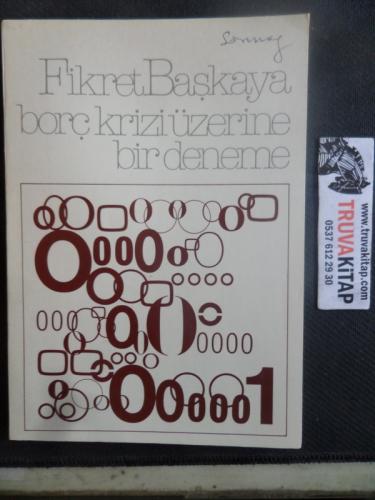 Borç Krizi Üzerine Bir Deneme