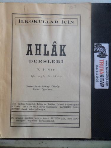 Ahlak Dersleri V. Sınıf Saide Subaşı Öğdün