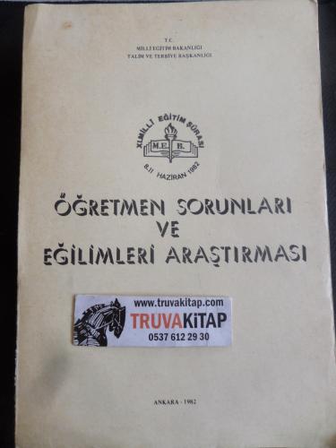 Öğretmen Sorunları ve Eğilimleri Araştırması