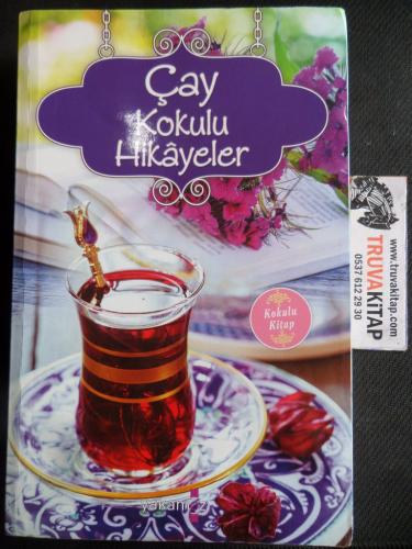 Çay Kokulu Hikayeler
