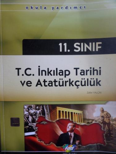 11. Sınıf T.C. İnkilap Tarihi Ve Atatürkçülük Okula Yardımcı Zafer Yal