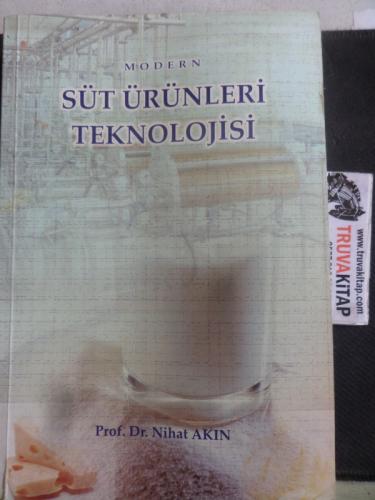 Modern Süt Ürünleri Teknolojisi Nihat Akın