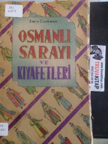 Osmanlı Sarayı ve Kıyafetleri
