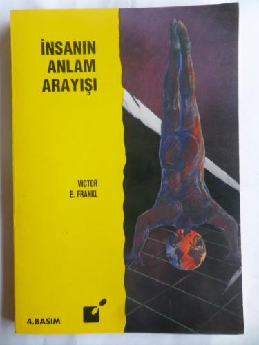 İnsanın Anlam Arayışı Viktor E. Frankl