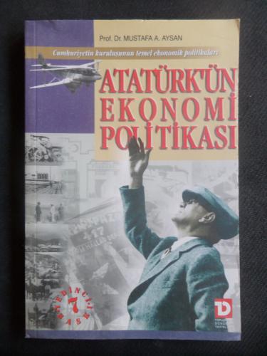 Atatürk'ün Ekonomi Politikası