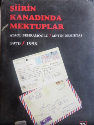 Şiirin Kanadında Mektuplar 1970/ 1995