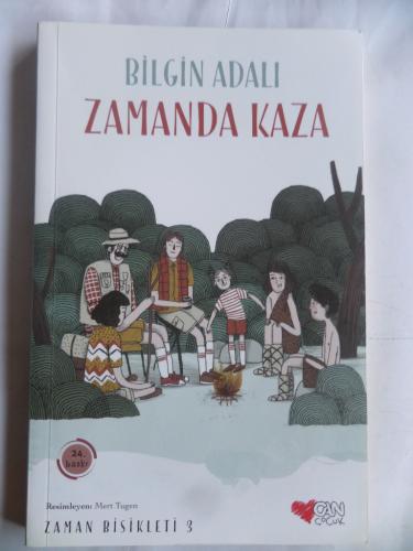 Zaman Bisikleti - 3 / Zamanda Kaza Bilgin Adalı
