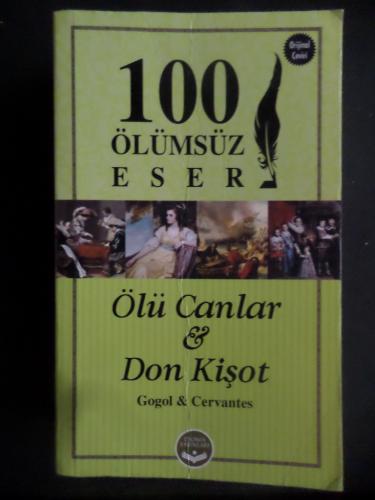 Ölü Canlar & Don Kişot - 100 Ölümsüz Eser Gogol