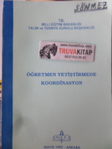Öğretmen Yetiştirmede Koordinasyon