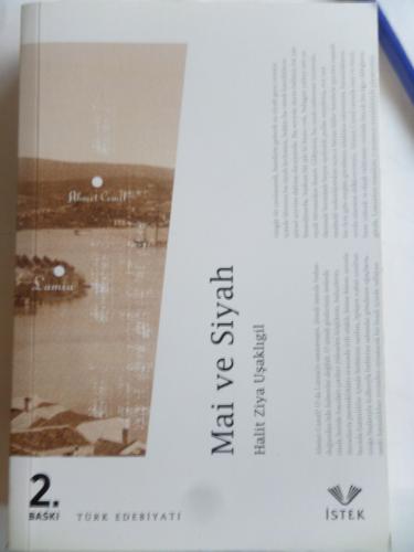 Mai ve Siyah Halit Ziya Uşaklıgil