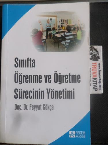 Sınıfta Öğrenme ve Öğretme Sürecinin Yönetimi