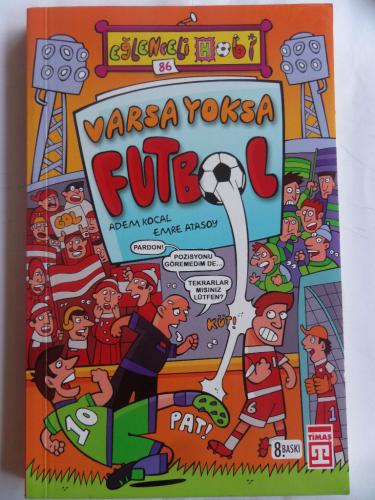 Varsa Yoksa Futbol Adem Koçal