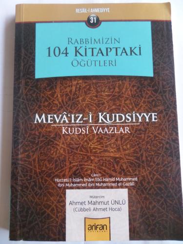 Rabbimizin 104 Kitaptaki Öğütler Ahmet Mahmut Ünlü (Cübbeli Ahmet Hoca