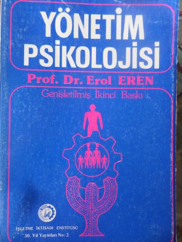 Yönetim Psikolojisi Prof. Dr. Erol Eren